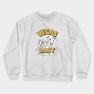 VEGAS Gold With Dice Crewneck Sweatshirt